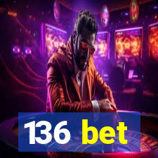 136 bet